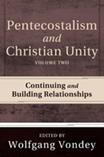 Pentecostalism and Christian Unity 2