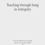 Matthew Gordley's Teaching through Song in Antiquity, reviewed by David Seal