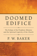 P. W. Baker: Doomed Edifice