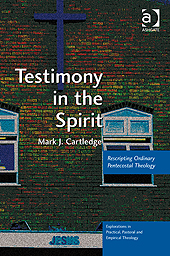 Mark Cartledge: Testimony in the Spirit