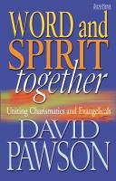 David Pawson: Word and Spirit Together