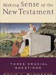 Craig Blomberg: Making Sense of the New Testament