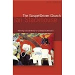 Ian Stackhouse: The Gospel-Driven Church