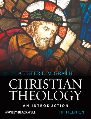 Alister McGrath: Christian Theology