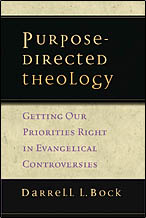 Darrell Bock: Purpose-Directed Theology