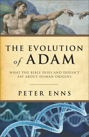 Peter Enns: The Evolution of Adam