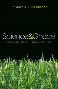Tim Morris and Don Petcher: Science and Grace
