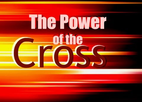 The Power of the Cross: Introduction