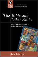 Ida Glaser: The Bible and Other Faiths