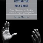 Peter Marina: Getting the Holy Ghost