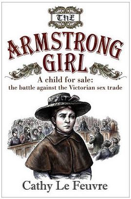 Cathy Le Feuvre: The Armstrong Girl - A child for sale