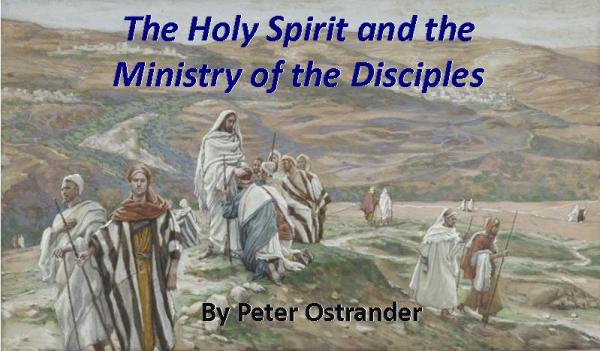 The Holy Spirit and the Ministry of the Disciples