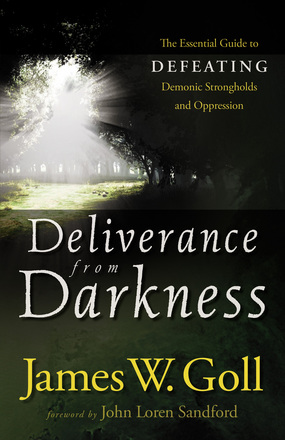 Jim Goll: Deliverance from Darkness