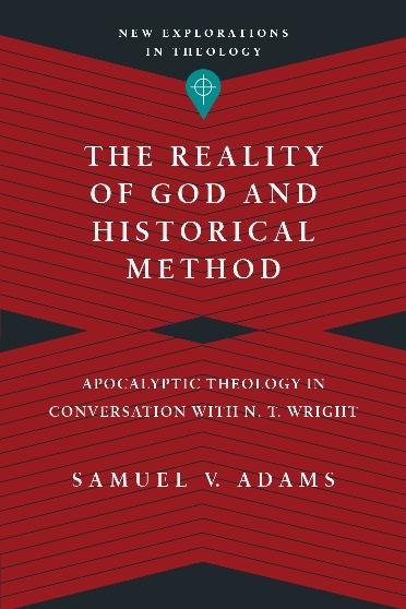 Samuel Adams: The Reality of God and Historical Method