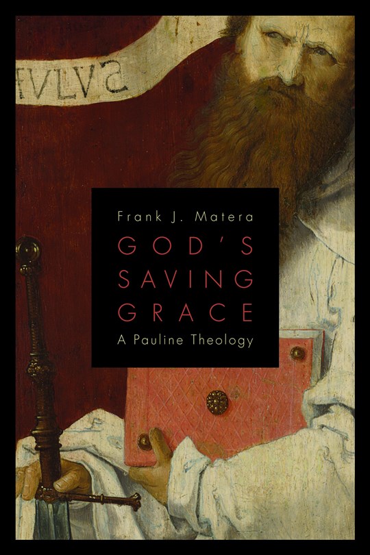 Frank Matera: God’s Saving Grace