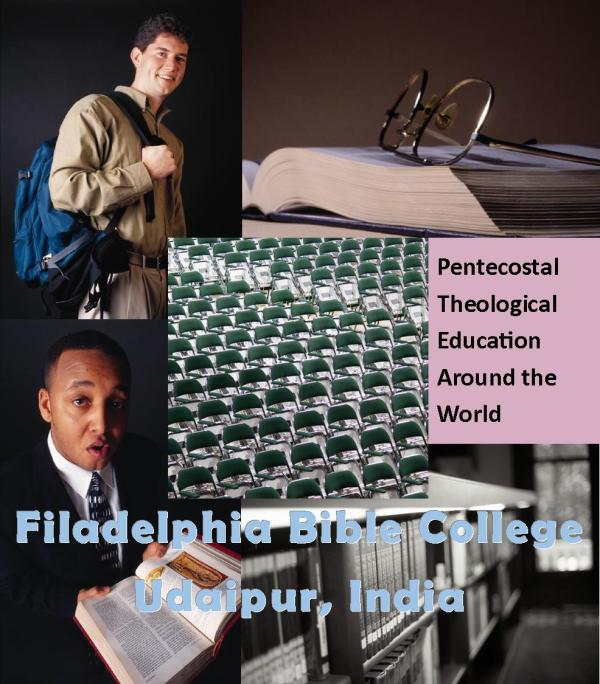 Pentecostal Theological Education: Filadelphia Bible College India