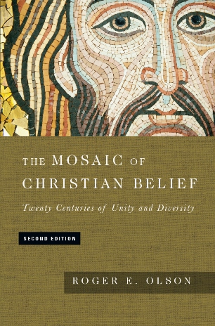 Roger Olson: The Mosaic of Christian Belief