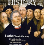 Christian History Magazine commemorates the 500th anniversary of the Reformation