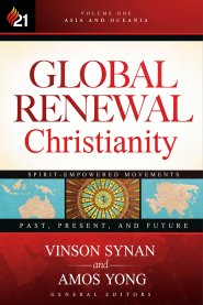 Global Renewal Christianity: Asia and Oceania