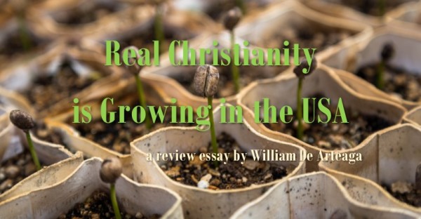 Real Christianity is Growing in the USA