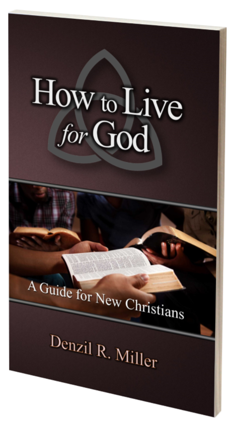 Denzil Miller: How to Live for God