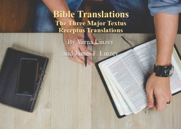 Bible Translations: The Three Major Textus Receptus Translations