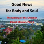 Good News for Body and Soul
