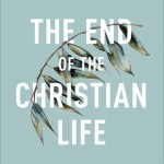 J. Todd Billings: The End of the Christian Life