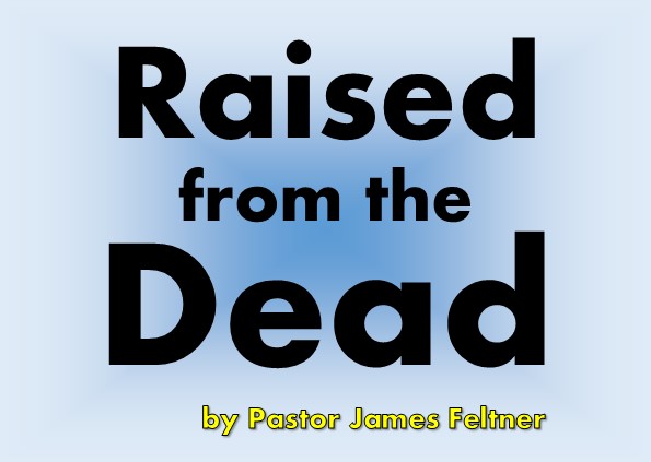 Raised from the Dead