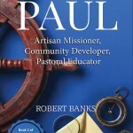 Robert Banks: The Versatility of Paul