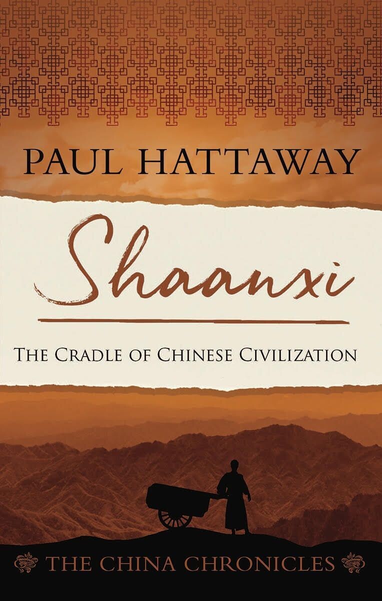 Paul Hattaway, Shaanxi: The Cradle of Chinese Civilization