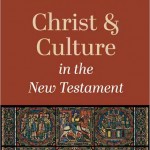 James Thompson: Christ and Culture in the New Testament