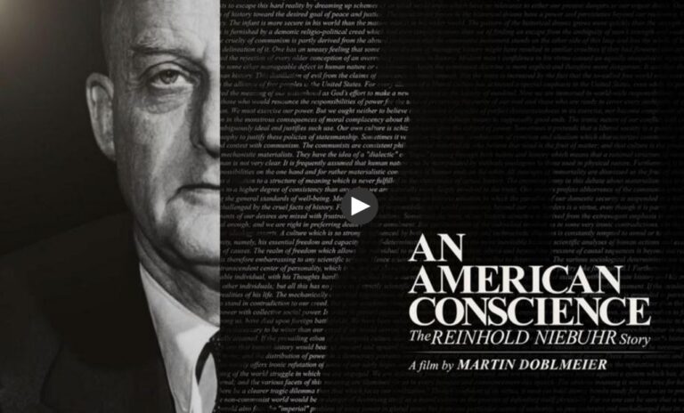 An American Conscience: The Reinhold Niebuhr Story