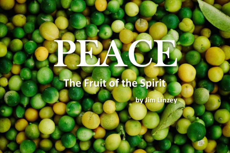 The Fruit of the Spirit: Peace