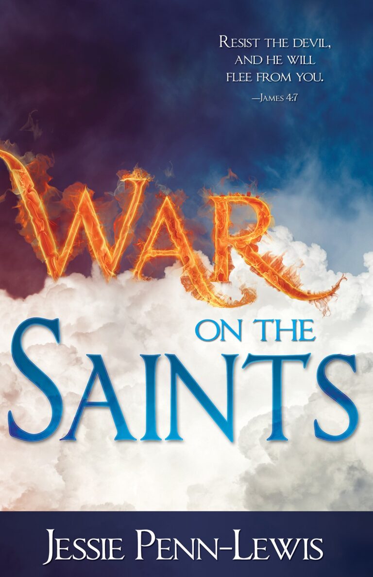 Jessie Penn-Lewis: War on the Saints