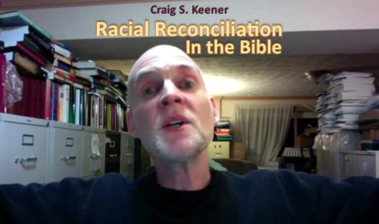 Craig Keener on Racial Reconciliation in the Bible