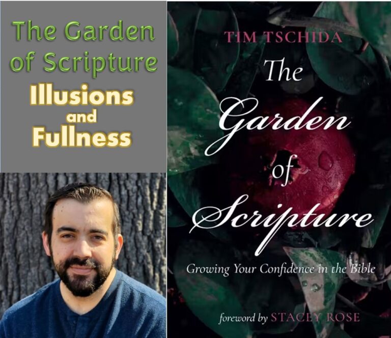 Tim Tschida: The Garden of Scripture, Illusions and Fullness