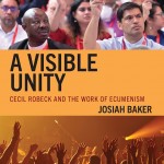 Josiah Baker: A Visible Unity