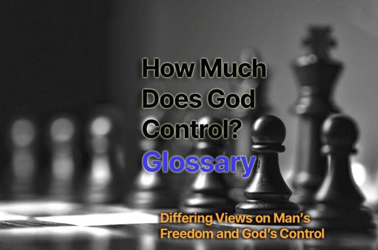 Glossary for How Much Does God Control